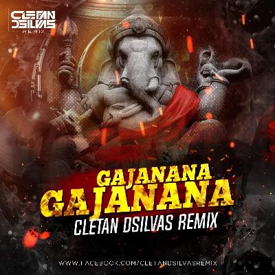Gajanana Gajanana (Remix) - CLETAN DSILVA